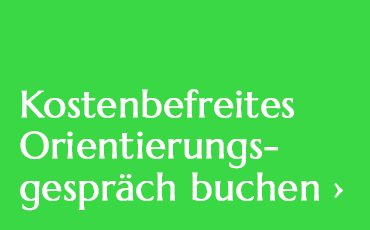 Kostenbefreites Orientierungsgespräch buchen ›